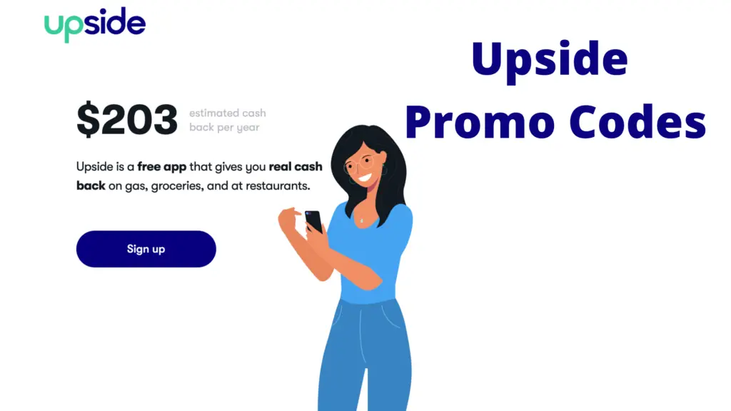 Upside Promo Code CASHBACK25. Get 25¢/Gal Extra Cashback.