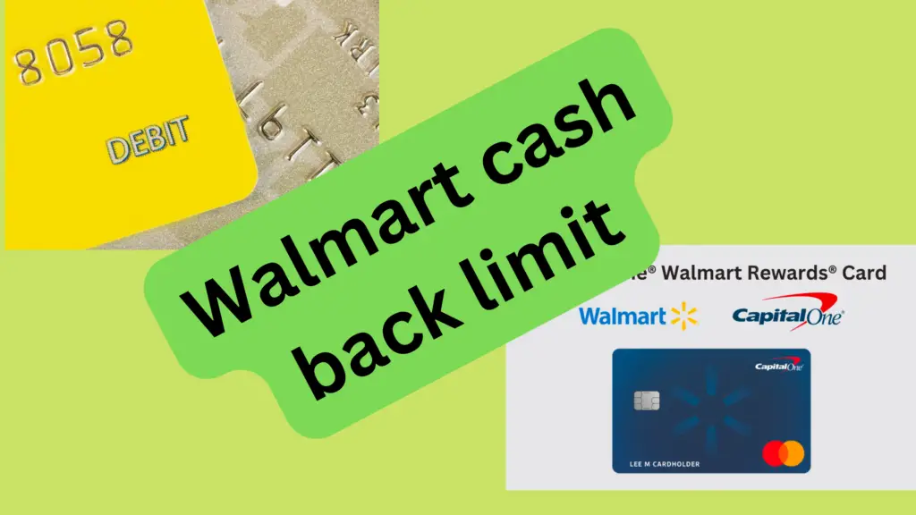 cash back limit for Walmart debit card purchase