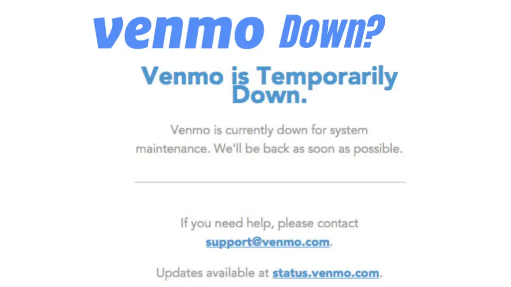 image showing Venmo down status temporarily down