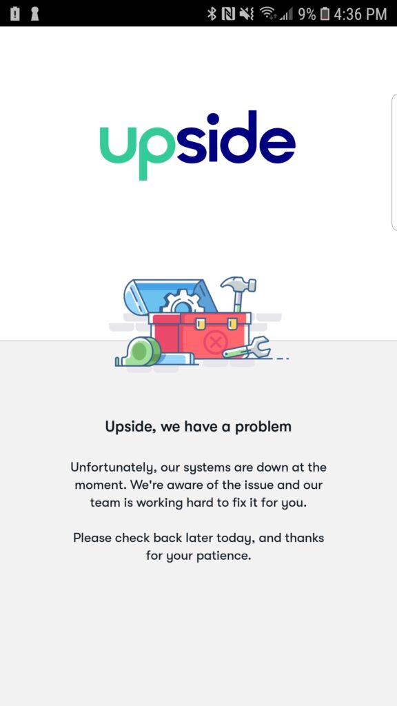 upside app showing it is down and having a problem