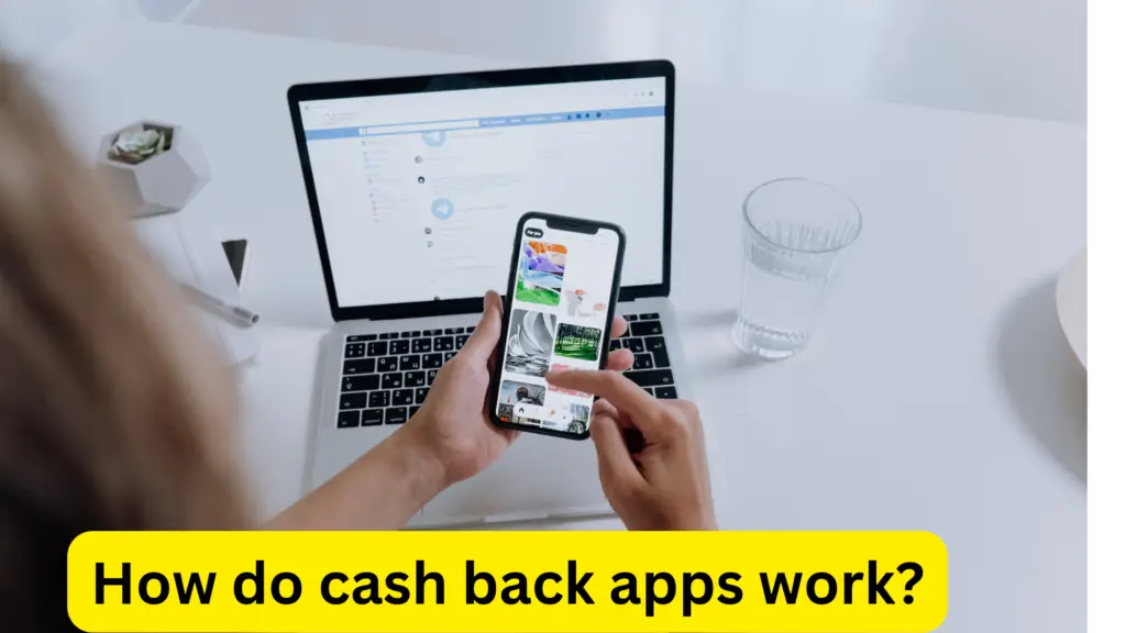 woman using a cash back app how they work