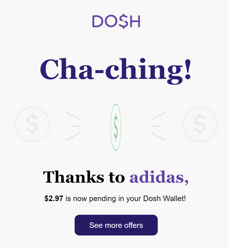 screenshot of my Dosh cashback earnings for my Adidas purchase