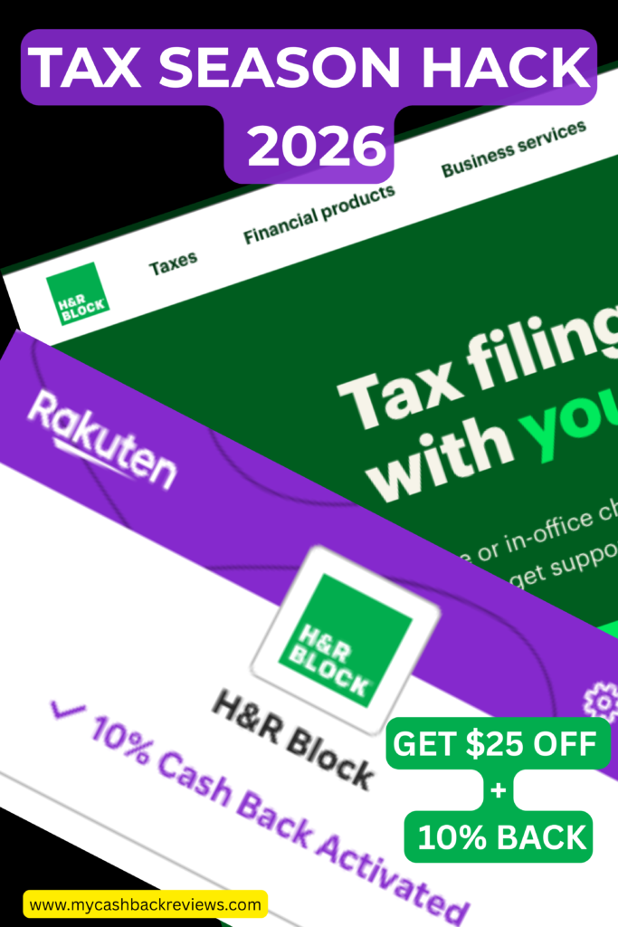H&R Block referral hack showing how to stack a $25 discount with 10% Rakuten cash back for 2026