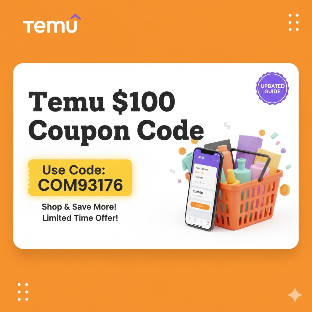 Temu $100 coupon code guide featuring discount code COM93176 and an orange shopping basket with a "Shop & Save" offer.