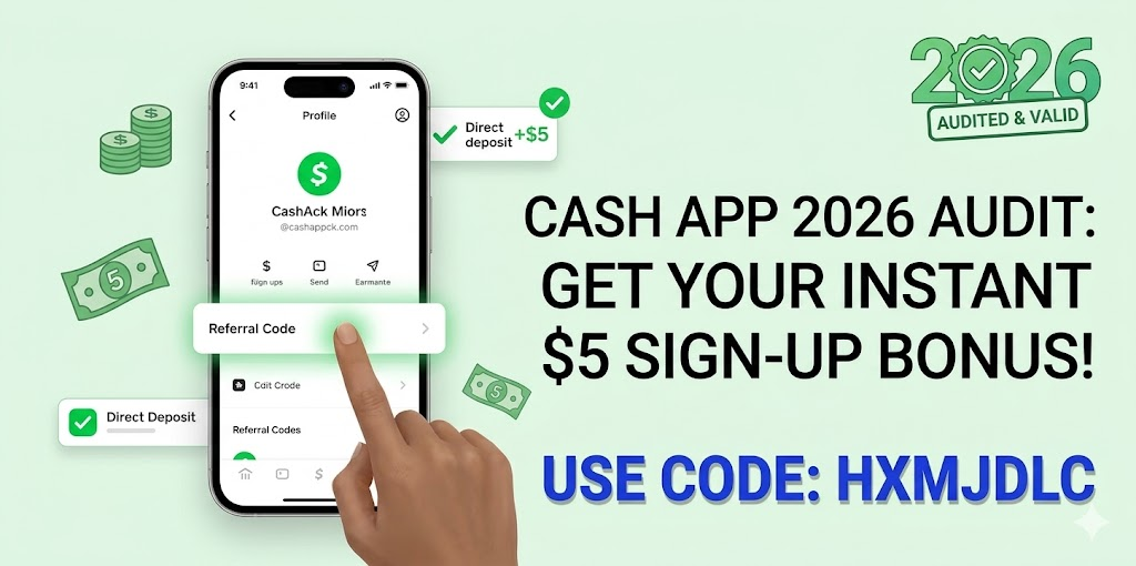 2026 Cash App Audit showing how to enter referral code HXMJDLC in the app for a $5 sign-up bonus.
